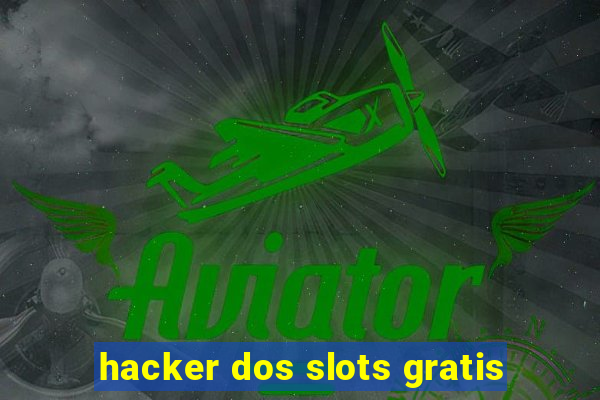 hacker dos slots gratis